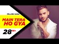 MAIN TERA HO GAYA (Official Video) - MILLIND GABA | Music MG | Latest Songs 2018 | Speed Records