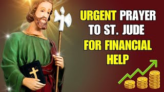 Powerful Prayer to St. Jude for URGENT Financial Help \u0026 Financial Breakthrough