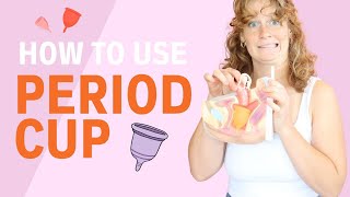 How to Use a Menstrual Cup - Step-by-Step Guide