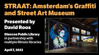 STRAAT: Amsterdam's Graffiti and Street Art Museum