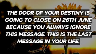 🛑 God Message For You Today | The Door Of Your Destiny is Being Knocked | Lord Jesus Helps