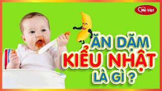 Ăn dặm kiểu Nhật là gì - cách cho bé ăn dặm kiểu Nhật từ A-Z