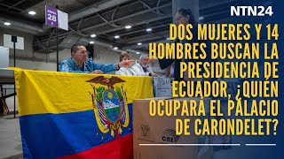 Dos mujeres y 14 hombres buscan la Presidencia de Ecuador, ¿Quién ocupará el Palacio de Carondelet?