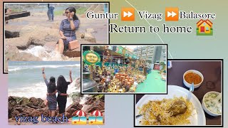 vlog-17: Guntur to Balasore return।।vizag ରେ ବହୁତ enjoy କଲୁ।। Odia volg।।odia blogger।।