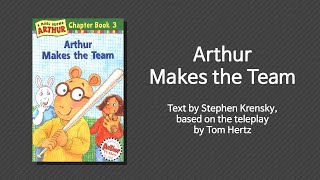 [영어책 읽기│Reading Aloud] Arthur Chapter Book 3. Arthur Makes the Team