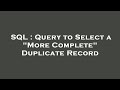 SQL : Query to Select a 