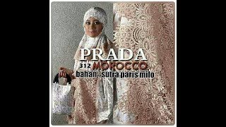 MUKENA TERBARU SUTRA PARIS PRADA 2017||BARANG MEWAH HARGA TERJANGKAU