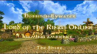 LOTRO - The Shire ambience - Hobbiton-Bywater - Lord of the Rings Online