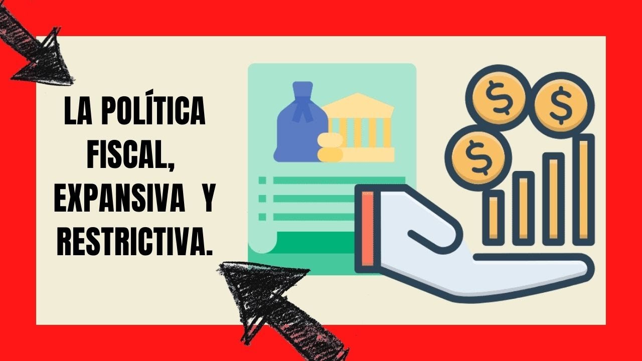 Que Es LA POLÍTICA FISCAL, POLÍTICA FISCAL EXPANSIVA Y PLÍTICA FISCAL ...