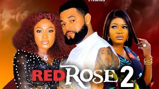 RED ROSE SEASON 2 (New Movie) Stephen Odimgbe /Lizzy Gold 2024 Latest Nigerian Nollywood Movie