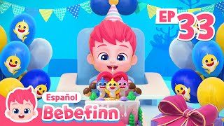 EP33 | Feliz Cumpleaños🎂 | Canción de Cumpleaños | Canciones Infantiles | Bebefinn en español