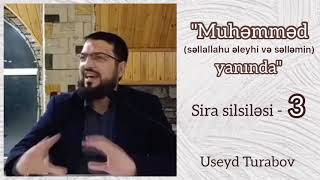 “Muhəmməd (səllallahu əleyhi və səlləmin) yanında\