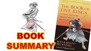 The Book of Five Rings by Miyamoto Musashi; Book Summary. The mind of a samurai.