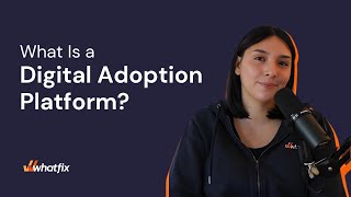 What Is a Digital Adoption Platform?