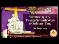 OLSP | Wednesday of the Twenty-Seventh Week in Ordinary Time | October 9, 2024, 6AM