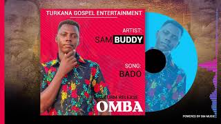 BADDY MUSIC -BADO (Official Audio) #4 #gospel