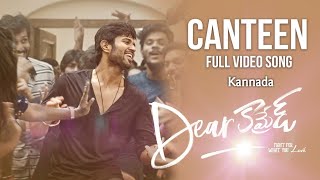 Canteen Video Song - Dear Comrade | Kannada | Vijay Deverakonda | Rashmika |Bharat Kamma