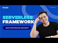 Serverless Framework | Setting up a Serverless Framework on AWS