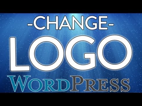 Change The Logo In Wordpress Change The Logo In Wordpress