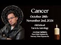 Cancer Weekly October 28th - November 2nd 2024 Old School Astrology & Tarot