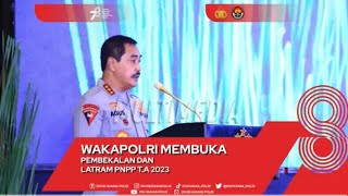 Wakapolri Membuka Pembekalan dan Latram PNPP T.A 2023