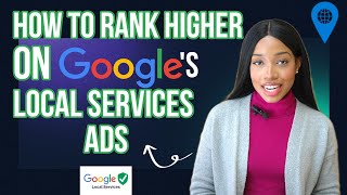 How To Rank Higher On Google's Local Services Ads - Local View