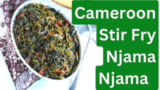 Cameroon Stir Fry Vegetable (Njama Njama, Huckleberry) and Ibo Cocoyams Recipe