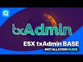 TXADMIN | How to install ESX base