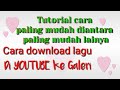 cara download lagu di youtube