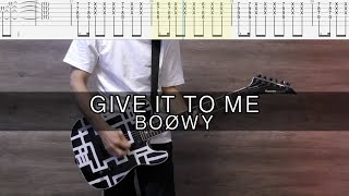 GIVE IT TO ME / BOØWY【TAB譜】ギター　ギブイットトゥーミー　ボーイ