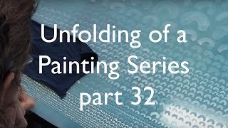 Unfolding of a Painting Series pt. 32