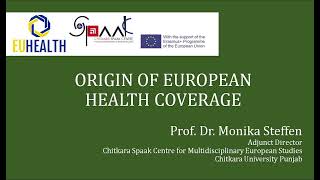 Origin of the European healthcare system – Prof. Monika Steffen EUHEALTH