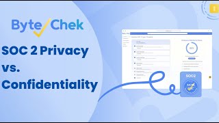SOC 2 Privacy vs. Confidentiality