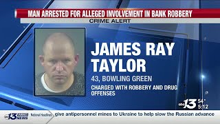 Bowling Green man arrested in connection to American Bank & Trust robbery