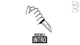 Dogewell — Intro (Official Audio)