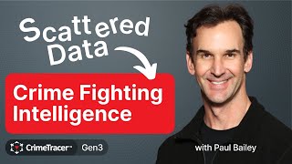 CrimeTracer™ Gen3: Expanding from Investigations to Agency-Wide Crime Data Platform