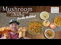 Mushroom Foraging and Cooking For the Holidays!