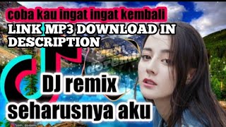 Download Lagu DJ COBA KAU INGATKEMBALI REMIX FULL BASS PASUKAN S... MP3 Gratis