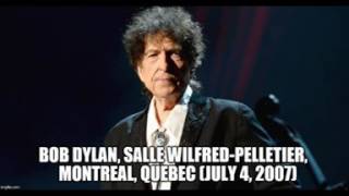 Bob Dylan - Live at Salle Wilfred-Pelletier, Montreal, Quebec (07-04-2007) Full Show Audio