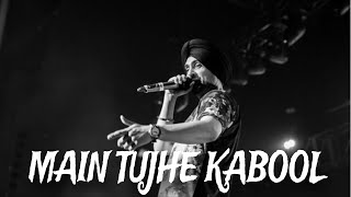 Tu Mujhe Kabool X Khuda Gawah | Diljit Dosanjh | Diljit Dosanjh New Punjabi Song 2024 -Saregama Hits