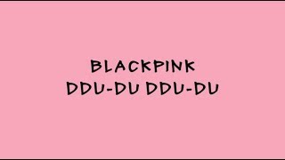 Blackpink - Ddu-du Ddu-du - Karaoke Easy Lyrics