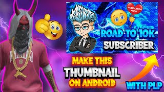 how to make thumbnail free fire in pixellab with Plp file