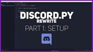 How to make a discord bot in python (Part 1: Setup)