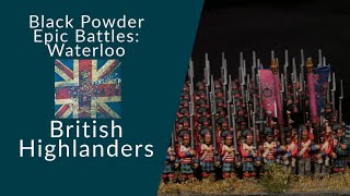 Black Powder Epic Battles Waterloo- British Highlanders Review