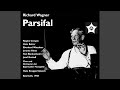 Parsifal, Act III: Act III: O Gnade! Hochstes Heil (Gurnemanz)