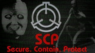 The SCP Foundation... (SCP Creatures, SCP Containment Breach, Secure Contain Protect!)