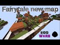 New Eggwars map montage (Fairytale) (Cubecraft Eggwars)