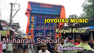 JOYGURU MUSIC// Muharram Special Roadshow 2022 // Katpul Bazar