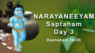 Narayaneeyam Saptaham Day 03