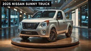 2025 Nissan Sunny Truck New Design Revealed - Look Amazing!